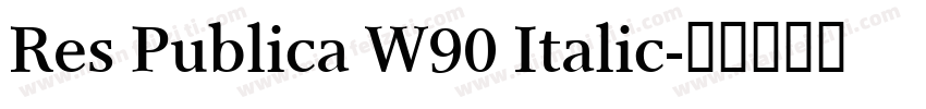 Res Publica W90 Italic字体转换